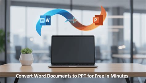 Unlock The Power Of Conversion Convert Word To Ppt Online In Minutes