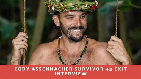 Cody Assenmacher Survivor Exit Interview Youtube