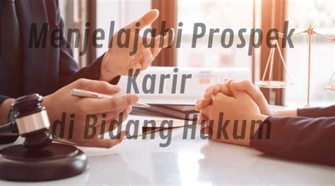 Apakah Lulusan Hukum Susah Mencari Kerja Menjelajahi Prospek Karir