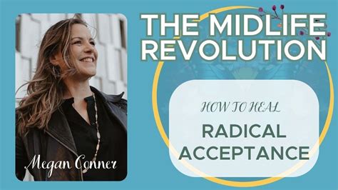 How To Heal Radical Acceptance Youtube