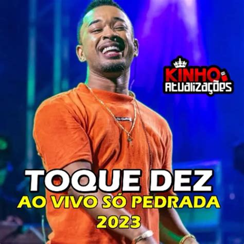 TOQUE DEZ AO VIVO EM ITIUBA BA 2023 KINHO ATUALIZACOES