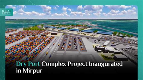 Dry Port Complex Project Inaugurated In Mirpur Iips