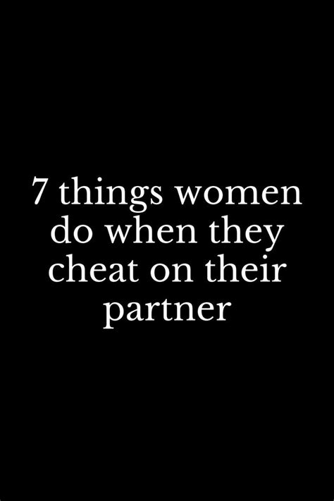 Things Women Do When They Cheat On Their Partner Marriage Tips