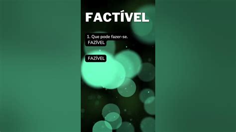 O Que Significa Factivel - O que significa a #palavra #factível ? #shorts - YouTube