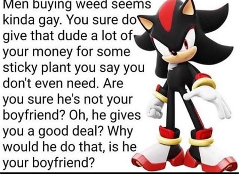 Come On Shadow Don T You Support Gay Rights R Sonicthehedgehog