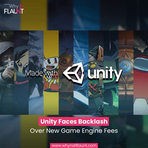 Unity Faces Backlash Over New Game Engine Fees Whynotflaunt