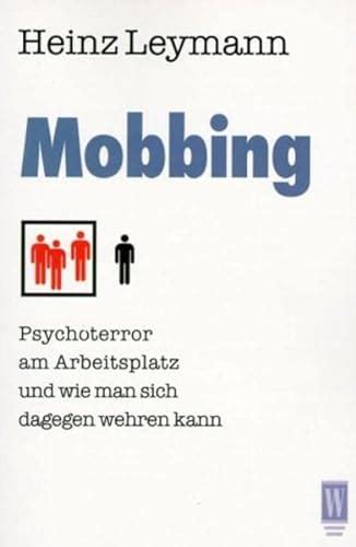 Mobbing Psychoterror Am Arbeitsplatz Und Wie Man Sich Dagegen Wehren