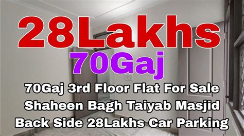 Gaj Rd Floor Flat For Sale Shaheen Bagh Taiyab Masjid Back Side