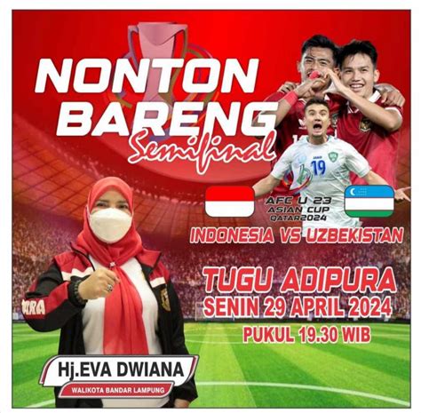 Dukung Timnas Muda Pemkot Bandar Lampung Gelar Nonton Bareng Laga