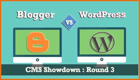 Blogger Vs WordPress Which Is The Best Blogging Platform