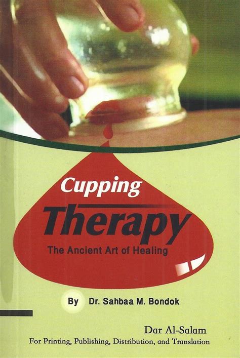 Cupping Therapy The Ancient Art Of Healing Dawah Books