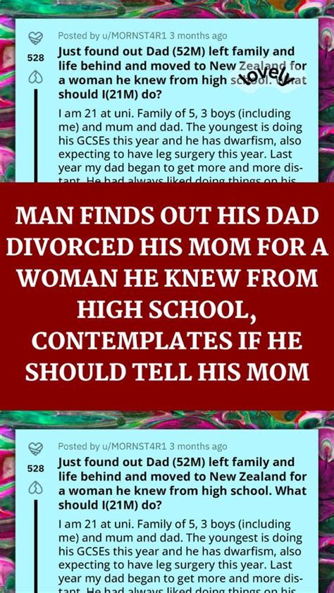 Man Finds Out His Dad Divorced His Mom For A Woman He Knew From High