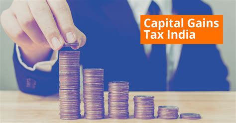 capital gains tax ltcg stcg tax  india definition types rates