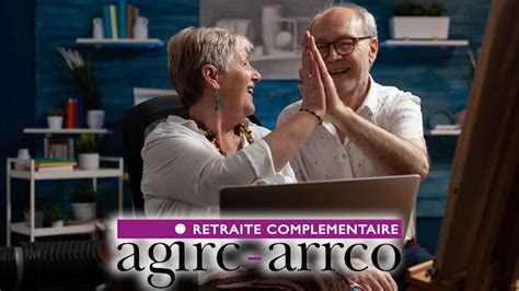 Retraites Compl Mentaires Agirc Arrco Les Petites Pensions Seront