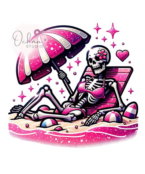 Hot Girl Summer Png Beach Skeleton Clipart Sarcastic Png Summer Snarky Skeleton Png