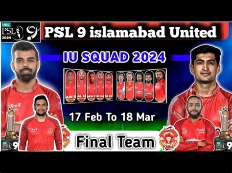 PSL 2024 Islamabad United Final Squad IU SQUAD 2024 Psl 9