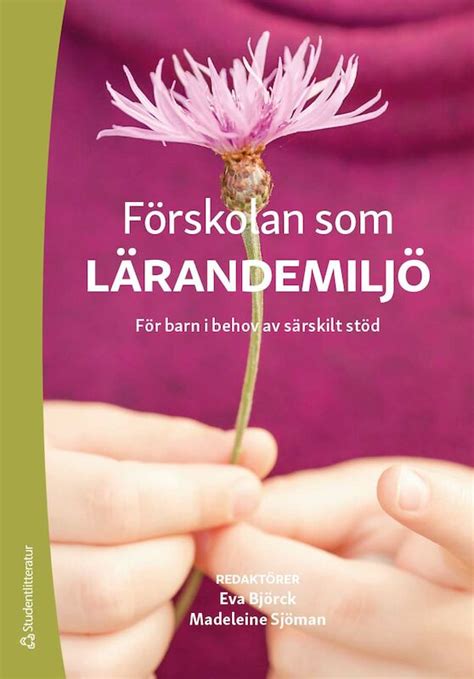 F Rskolan Som L Randemilj F R Barn I Behov Av S Rskilt St D Smakprov