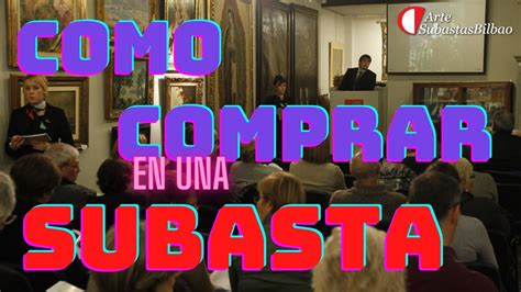 Como Comprar En Una Subasta Youtube