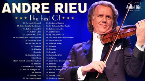 André Rieu Greatest Hits 2024 🎻 The Best Violin Playlist 2024 🎻 André Rieu Violin Music 🎻 Full