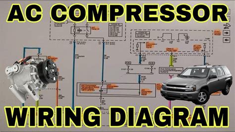 Car A C Compressor Wiring Diagram Chevrolet Trailblazer Model