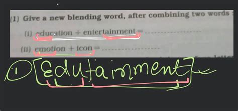 give   blending word  combining  words  education