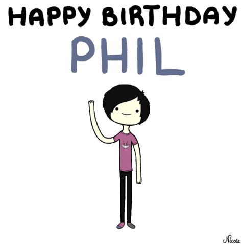 HAPPY BIRTHDAY PHIL | Happy birthday phil, Phil, Dan and phil