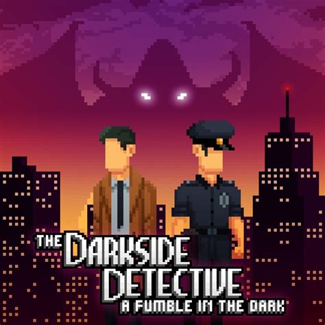 The Darkside Detective A Fumble In The Dark