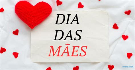 Dias Das Maes Origem - 10