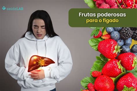 Frutas Boas Para O Figado