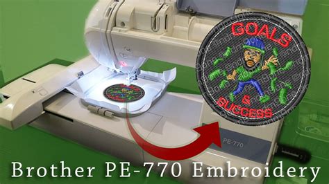 How To Embroider Goals Success Iron On Patch Brother PE 770