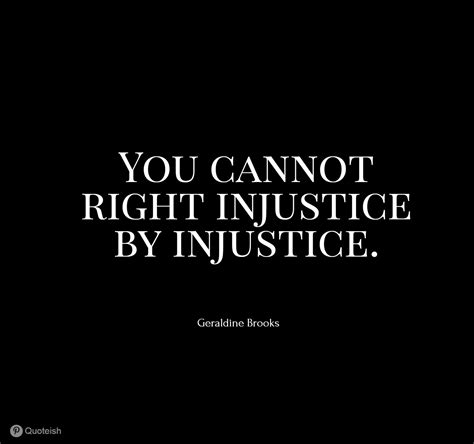 35+ Injustice Quotes - QUOTEISH