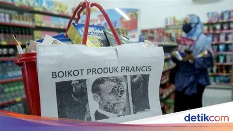 Heboh Seruan Boikot Produk Prancis Yang Benar Dibuang Atau Tidak Beli