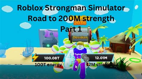 M Strength T Energy Road To M Strength On Roblox Strongman