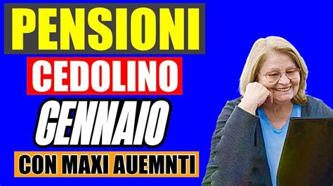 PENSIONI ANTEPRIMA Del CEDOLINO GENNAIO 2024 CON AUMENTI ECCO COSA