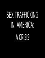 Sex Trafficking In America Powerpoint Pptx Sex Trafficking In America A Crisis Works Cited
