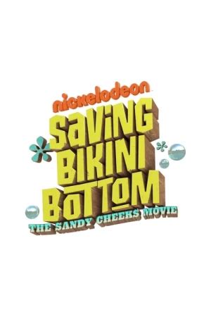 Saving Bikini Bottom The Sandy Cheeks Movie UNIMADO