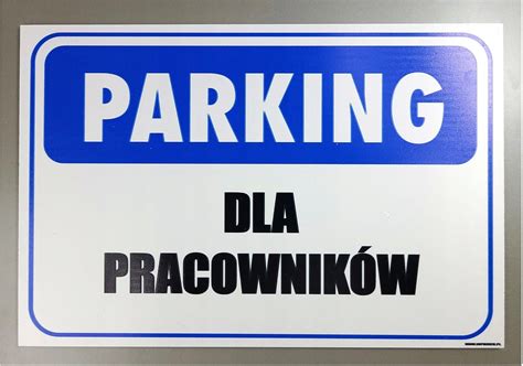 Tabliczka Tablica Parking Dla Pracowników 60X40cm - Ceny i opinie ...