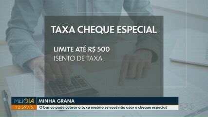 Taxas Podem Ser Cobradas Sobre O Cheque Especial Mesmo Que N O Seja