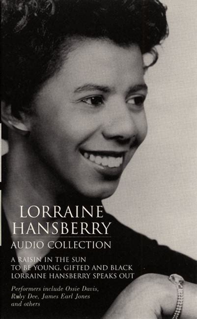 Lorraine Hansberry Quotes. QuotesGram