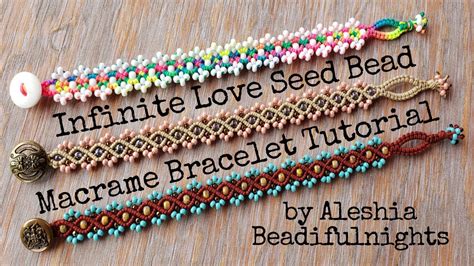 Infinite Love Seed Bead Macrame Bracelet Tutorial Youtube