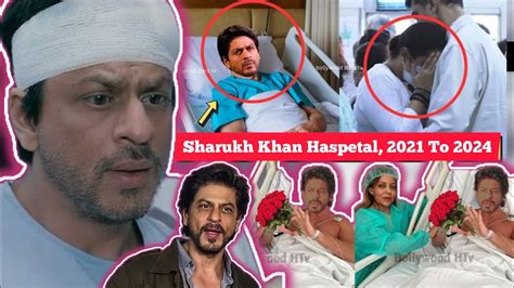 Sad News Shah Rukh Khan Admitted To Ahmedabad Hospital Due To Heat Stroke L From 2021 To 2024