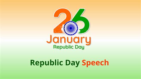 Republic Day Of India Speech In English