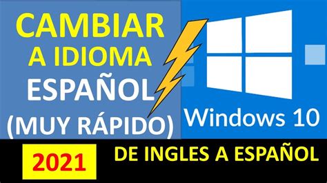 2021💻 Como Cambiar Idioma De Windows 10 De Ingles A Español Cambiar