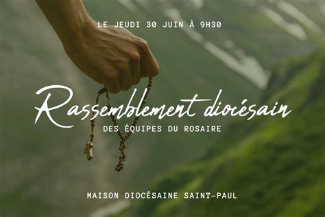 Rassemblement Dioc Sain Des Quipes Du Rosaire Dioc Se De Moulins