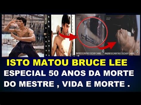 Como Morreu O Bruce Lee - DOCUMENTÁRIO ESPECIAL , 50 ANOS DA MORTE DE BRUCE LEE , 2023 O MESTRE ...