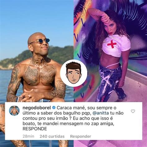 Nego Do Borel Se Surpreende Suposto Novo Affair De Anitta Sempre