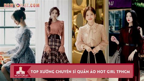 List X Ng Chuy N S Qu N O Hot Girl Tphcm Hcmtoplist