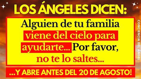 11 11DIOS DICE Alguien De Tu Familia Viene Del Cielo Para Ayudarte