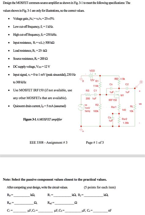 Solved Transistor Circuit Design Design The Mosfet Common Source Amplifier As Shown In Fig 3