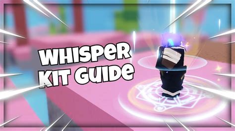 Whisper Kit Guide Roblox Bedwars Youtube